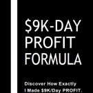 9K-DAY PROFIT FORMULA - MOSSAB BALATIF ( Ebook )
