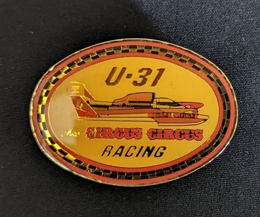 U-31 Circus Circus Hydroplane Racing Laquer Pin 1990s