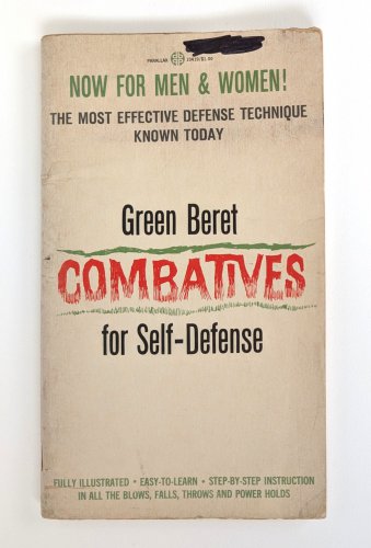 Green Beret Combatives Manual for Self-Defense Aaron Banks 1st Edition 1967