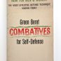 Green Beret Combatives Manual for Self-Defense Aaron Banks 1st Edition 1967