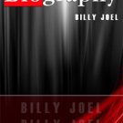 BILLY JOEL Biography From Biography Channel DVD