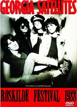GEORGIA SATELLITE Live At The Roskilde Festival, Denmark 07.03.1988 DVD