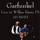 Simon & Garfunkel live in Wilkes Barre PA 10.16.03 DVD