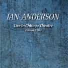 IAN ANDERSON Live In Chicago Theatre, Chicago, IL 11.02.2012 DVD