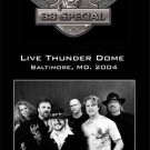 38 SPECIAL Live Thunder Dome Baltimore, Md. 02.28.2004 DVD