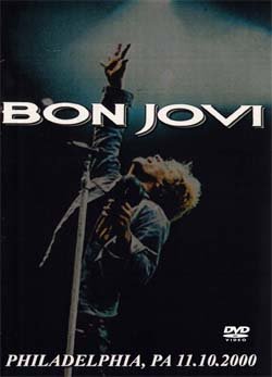 BON JOVI PHILADELPHIA,PA 11.10.2000 DVD