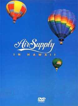 AIR SUPPLY  IN HAWAII DVD