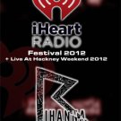 RIHANNA Live At The iHeartRadio Music Festival, Las Vegas, NV 2012 DVD