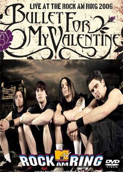 BULLET FOR MY VALENTINE Live At The Rock Am Ring 2006 DVD