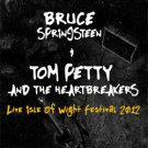 BRUCE SPRINGSTEEN & TOM PETTY AND THE HEARTBREAKERS Live Isle Of Wight Festival 2012 DVD