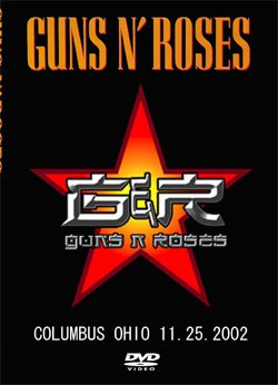GUNS N' ROSES LIVE IN COLUMBUS OHIO 11.25.2002 DVD