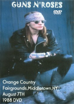 GUNS N' ROSES ORANGE COUNTRY FAIRGROUNDS,MIDDLETOWN,NY AUGUST.7TH.1988 DVD