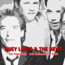 HUEY LEWIS & THE NEWS The Four Tour Live Oakland, CA. 1986 DVD