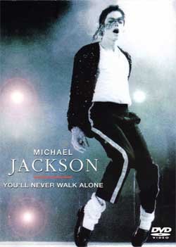 MICHAEL JACKSON YOU'LL NEVER WALK ALONE DVD