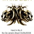 WHITE LION Hard In Rio II, Rio De Janeiro Brazil 04.26.2008 DVD