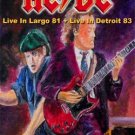 AC/DC Live In Concert Largo 1981 + Live In detroit 1983 DVD