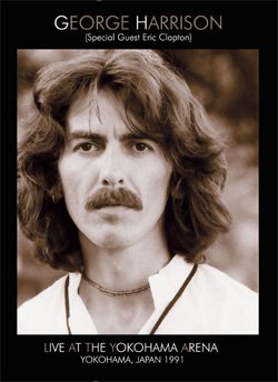 GEORGE HARRISON (Special Guest Eric Clapton)  Yokohama, Japan 12.01.1991 DVD