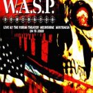 W.A.S.P. Live At The Forum Theater, Melbourne, Australia 04.16.2008 DVD