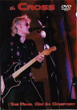 THE CROSS FINAL GIG IN GOSPORT 1993 DVD