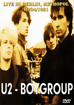 U2 Live In Berlin, Metropol, Boy Tour 10.04.1981 DVD