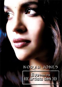 NORAH JONES Live From The Artist Den 2013 DVD