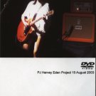 PJ HARVEY EDEN PROJECT 15.AUGUST 2003 DVD