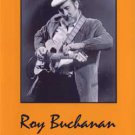 ROY BUCHANAN SAN ANTONIO,TX VOL.1 2.7.'87 DVD