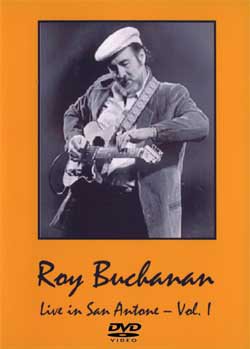 ROY BUCHANAN SAN ANTONIO,TX VOL.1 2.7.'87 DVD