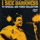 JOHNNY CASH I SEE DARKNESS DVD