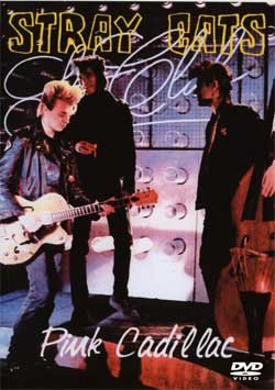 Stray Cats Pink Cadillac TV collection 1981-83 DVD
