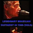 BADEN POWELL (SOLO) THE LEGENDARY BRAZILIAN GUITARIST IN 1999 DVD