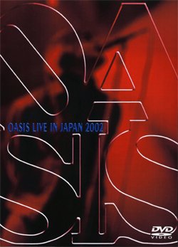 OASIS LIVE IN JAPAN 2002 DVD