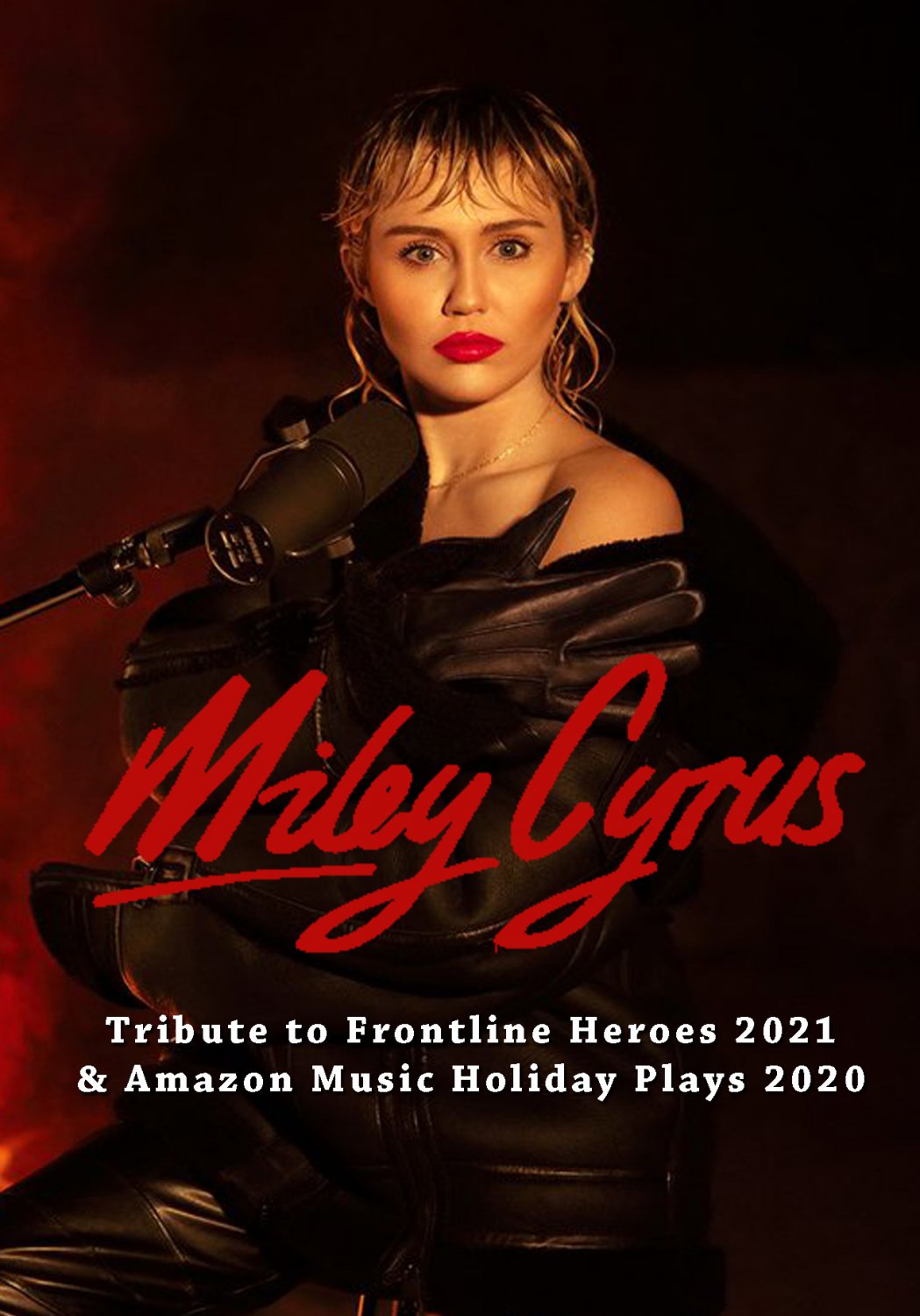 MILEY CYRUS Tribute to Frontline Heroes 2021 + Amazon Music Holiday Plays 2020 DVD