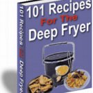 101 Recipes For The Deep Fryer - eBook