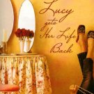Lucy Gets Her Life Back by Stef Ann Holm Romance