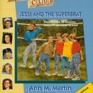 Babysitters Club 27 Jessi And The Superbrat Book