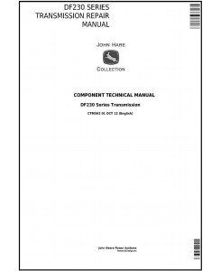CTM362 - JOHN DEERE DF230 SERIES TRANSMISSION TECHNICAL MANUAL