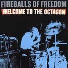 Fireballs of Freedom CD Welcome to the Octagon ESTRUS  $9.99 FREE SHIPPING