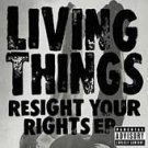 The Living Things CD Resight your Rights w/Video SEALED $5.99 ~ FREE SHIPPING