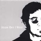 Atom Orr CD Noir ex San Diego Five Crown   $9.99 ~ FREE SHIPPING