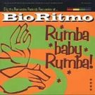 Bio Ritmo CD Rumba Baby Rumba  $7.99 ~ FREE SHIPPING