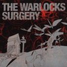 The Warlocks CD Surgery STONER FUZZED OUT ROCK ~ FREE SHIPPING