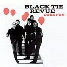 Black Tie Revue CD Code Fun GEARHEAD  $7.99 ~ FREE SHIPPING