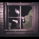 The Chamber Strings CD Month of Sundays  $9.99 ~ FREE SHIPPING