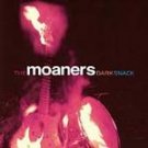 The Moaners CD Dark Snack w/Dexter Romweber & SCOTS $7.99 ~ FREE SHIPPING