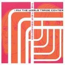 I Am The World Trade Center CD The Tight Connection $7.99 ~ FREE SHIPPING