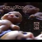 Drug Money CD Mtn Cty Jnk DrugMoney $15.99 ~ FREE SHIPPING