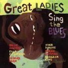 Great Ladies Sing the Blues CD Billie Holiday $9.99 ~ FREE SHIPPING  Ella Fitzgerald Shirley Horn