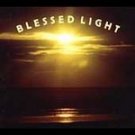 Blessed Light CD Love Lights the Way $7.99 ~ FREE SHIPPING