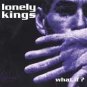 The Lonely Kings CD What If? $7.99 ~ FREE SHIPPING fearless recs WARPED TOUR